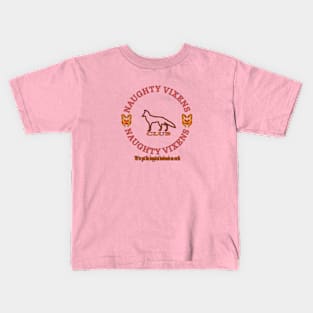 Naughty Vixens Club Kids T-Shirt